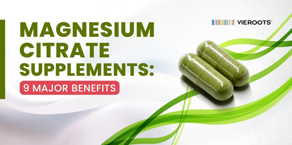 Magnesium citrate: 9 major benefits